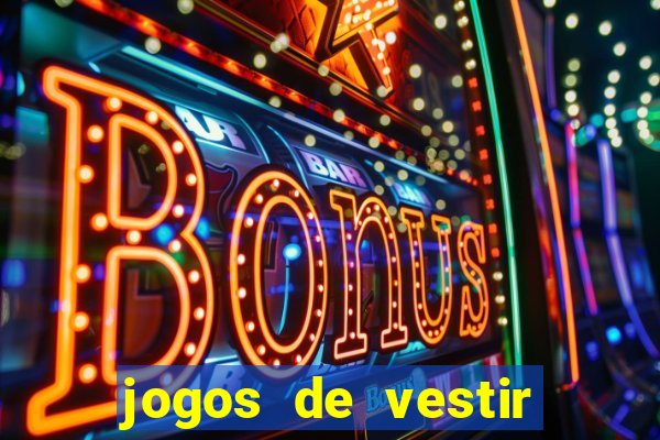 jogos de vestir pessoas ricas